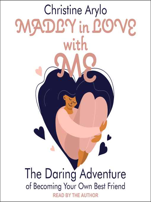Title details for Madly in Love with ME by Christine Arylo - Available
